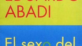 el sexo del nuevo siglo josé eduardo abadi