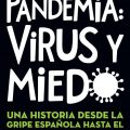 pandemia: virus y miedo