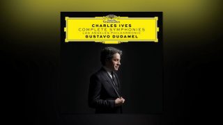 charles ives complete symphonies gustavo dudamel