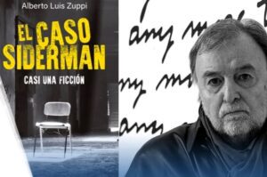 el caso siderman libro alberto luis zuppi autor escritor