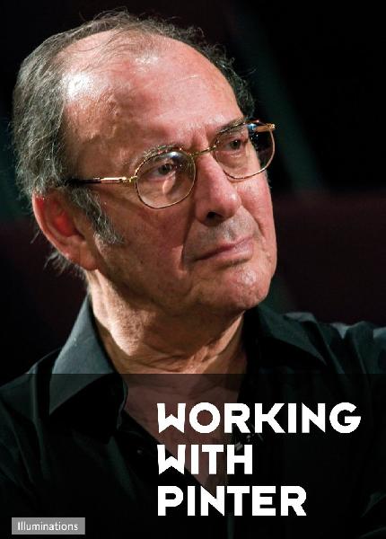 working with pinter harold pinter henry wolf