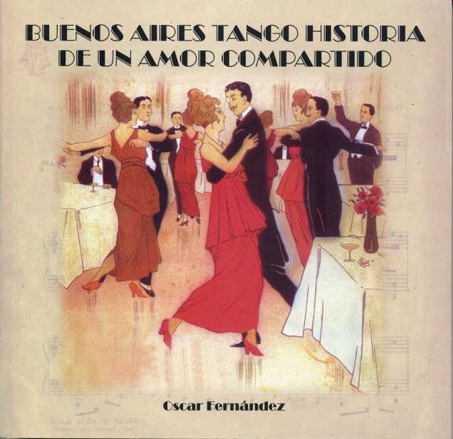 buenos aires tango libro oscar fernández autor