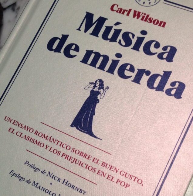 Música de mierda Carl Wilson libro autor